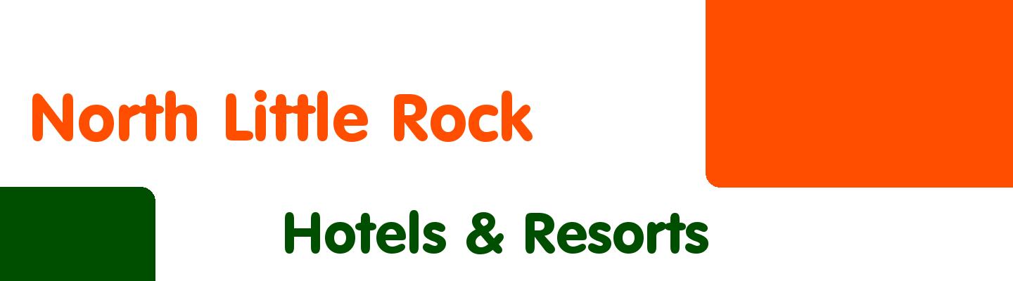 Best hotels & resorts in North Little Rock - Rating & Reviews